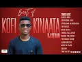 Download Lagu DJ Sedan - Best Of Kofi Kinaata (Hitz Only) | Auntie ama, Effiekuma Love, Thy Grace, Have Mercy