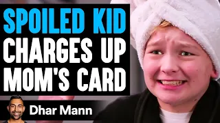 spoiled kid charges up moms card he lives to regret it dhar mann