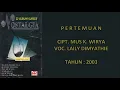 Download Lagu LAILY DIMYATHI - PERTEMUAN (Cipt. Mus K. Wirya) (2003)