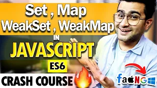 Map Set WeakMap WeakSet in JavaScript - Frontend Interview Series Episode 8