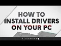 How to install drivers on your Alienware computer