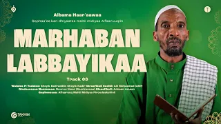 marhaban labbayikaa sheyik badraddiin sheyik kadir track 3