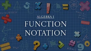 algebra 1 lesson 3-3 function notation