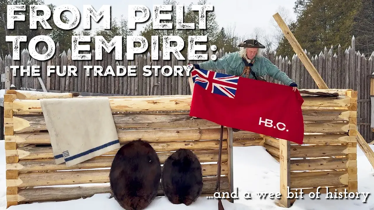 From Pelt to Empire: The Fur Trade Story