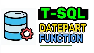 DATEPART Function - T-SQL FULL Tutorial For Beginners Lesson 14