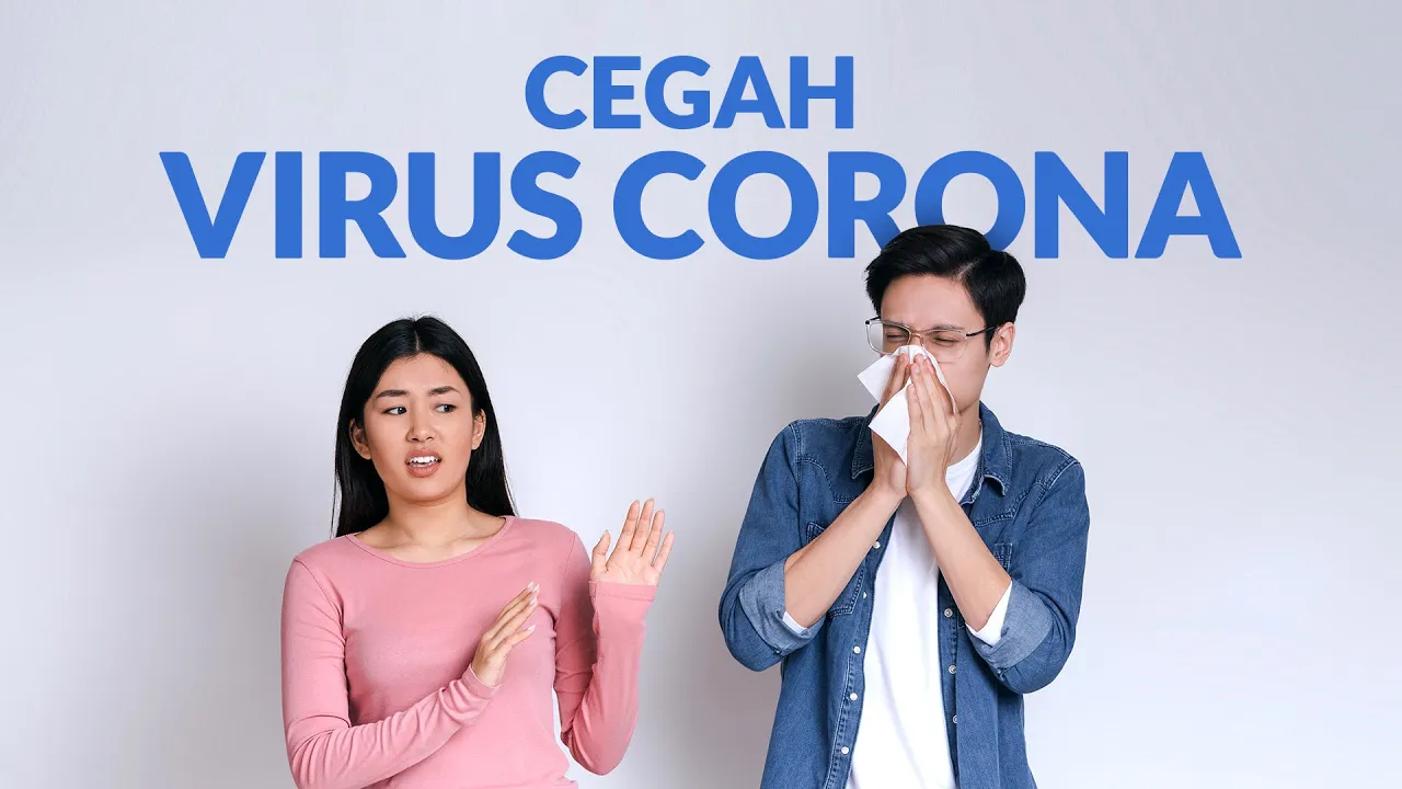 Cara Mencegah Penyebaran Virus Corona. 