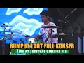 RUMPUT LAUT FULL CONCERT | LIVE AT FESTIVAL CIREBON JEH