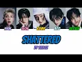 Download Lagu 1VERSE 유니버스 'Shattered' (Eng Ver.) Official Color Coded Lyrics (By NATHAN)