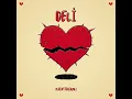 Rafat Hasanlı - DELİ