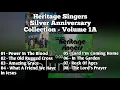 Download Lagu Lagu Rohani Heritage Singers Silver Anniversary Collection   Volume 1A Full Album