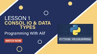 Lesson 1 Consol IO Data Types Python Tutorial in Bangla Programming With Alif