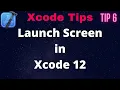How to show launch screen or splash screen in Xcode 12