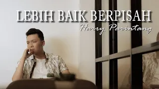 harry parintang lebih baik berpisah