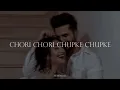 Download Lagu Chori Chori Chupke Chupke - (Slowed Reverb) Experience