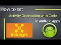 How to Set Orientation in Android Programmatically