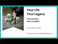 Your Life Your Legacy