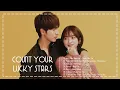 Download Lagu Full OST || Count Your Lucky Stars OST / 我好喜欢你 OST