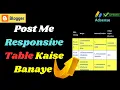 Create Responsive TABLE in HTML for Your Blogger Website Make a Blogger Table in Minutes