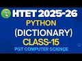 Python Dictionary for HTET 2025-26 Class 15 PGT Computer Science