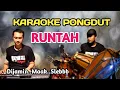 Download Lagu RUNTAH KARAOKE PONGDUT