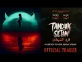 Lagu Tanduk Setan - Official Trailer