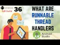 How to use Runnable Thread Handlers in Android Studio Android Thread Handlers Tutorial