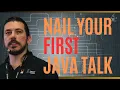 Your First Java Talk From Code to Stage - Live