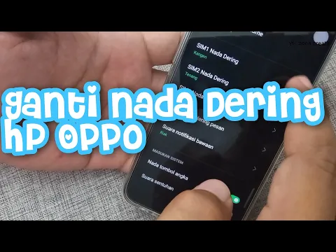 Download MP3 Cara Mengganti Nada Dering Lengkap HP Oppo ColorOS Khusus Pemula