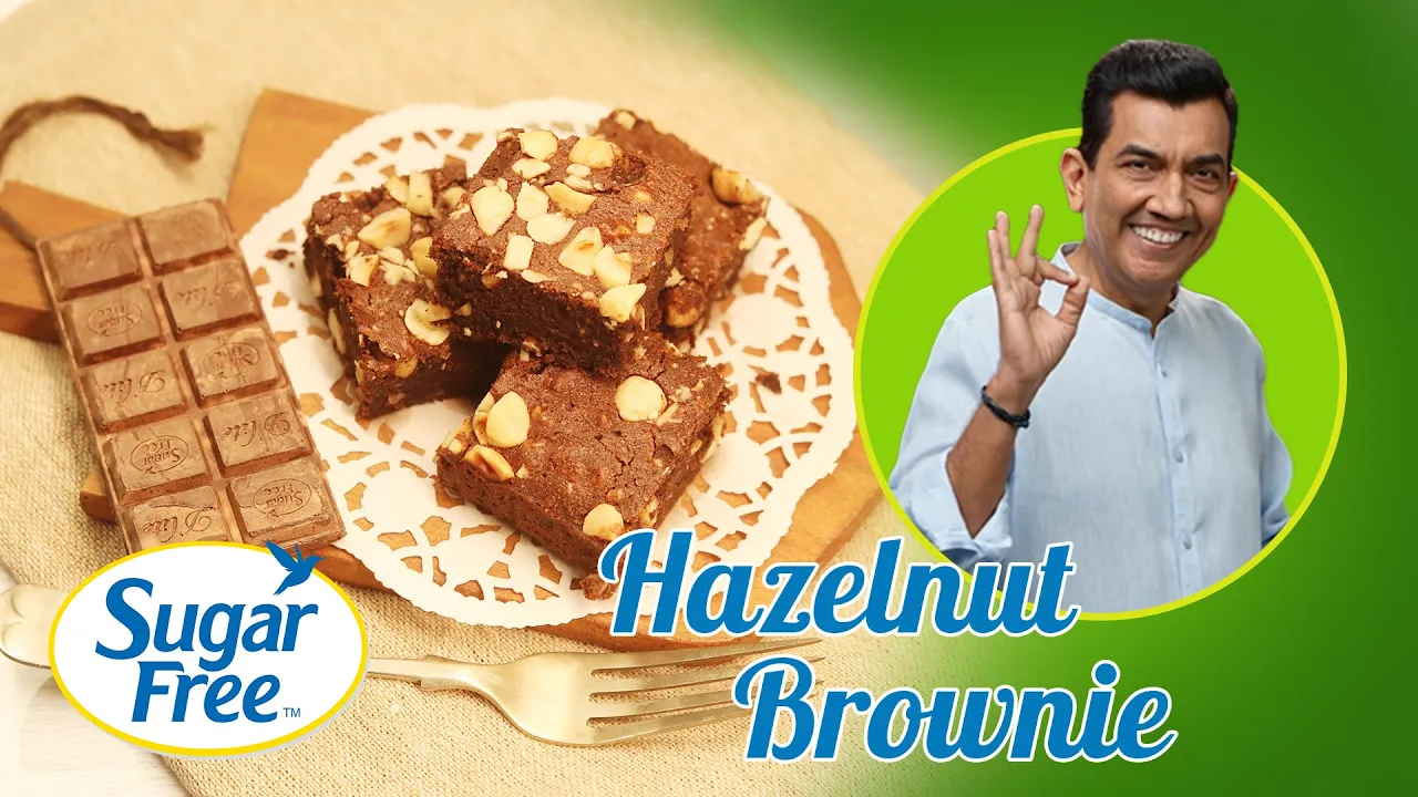 Hazelnut Brownie   Sugar Free Sundays with Sanjeev Kapoor   Episode 10