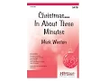 Lagu Christmas In About Three Minutes (SATB) - Mark Weston