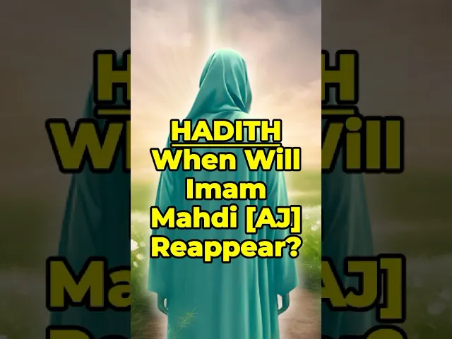 When Will Imam Mahdi [AJ] Reappear? #imammahdi #prophetmuhammad #ahlulbayt