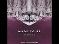 Made to Be (feat. Emasound) (Emasound Remix)