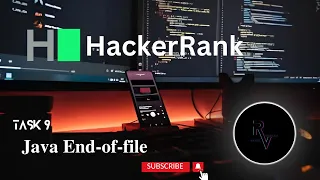 HackerRank java Solution-Java End-of-file-Task 9-With Source Code Rahul - Vijayan