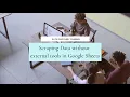 Website Scrapper in Google Sheets How to scrap websites without any external tools