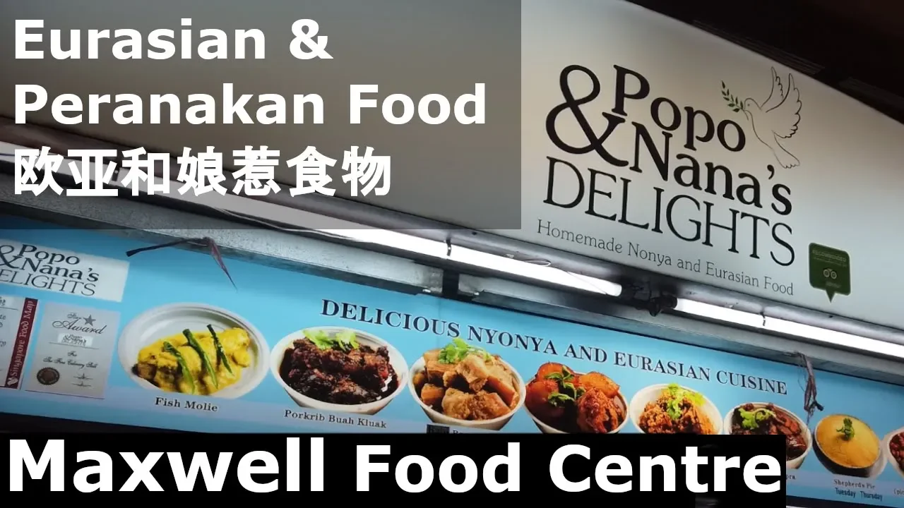 Eurasian Food & Peranakan Food in [Maxwell Food Centre Singapore]