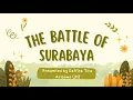 Download Lagu ✨ THE BATTLE OF SURABAYA ✨