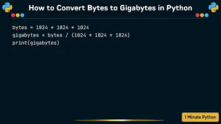 How to Convert Bytes to Gigabytes in Python