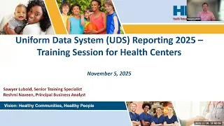 2025 Uniform Data System UDS Preliminary Reporting Environment PRE Webinar Recording