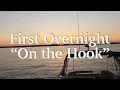 First Overnight On the Hook - Episode 39
