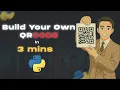 Generate Your Own QR Code in 3 Minutes Using Python Python QR Code Tutorial for Beginners
