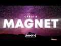 Download Lagu Cardi B - Magnet (Lyrics)