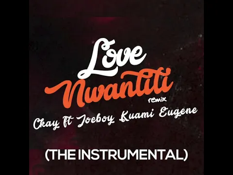 Download MP3 CKay - Love Nwantiti [Instrumental]
