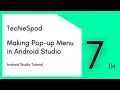 Popup menu in Android Studio Techiespod