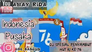 Download Dj indonesia pusaka full bass/Dj lagu Nasional Tanah air beta MP3