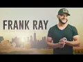 Frank Ray - Country'd Look Good On You (Official Audio)