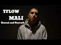 TFLOW - MALI (Slowed and Reeverb)