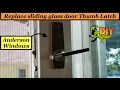Replace porch sliding glass door Thumb Latch - Anderson Windows