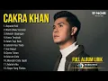 Download Lagu Cakra Khan - Kepada Hati || Cakra Khan Full Album Terbaru Tanpa Iklan (Full Lirik)
