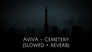 Download AViVA - Cemetery / slowed + reverb MP3