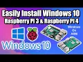Easily Install Windows 10 On The Raspberry Pi 4 Or Raspberry Pi 3 Real Windows 10 On ARM